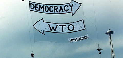 Democracy one way, WTO other way